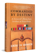Commanded by Destiny: A General's Rise from Soldier to Statesman - Retail Maharaj