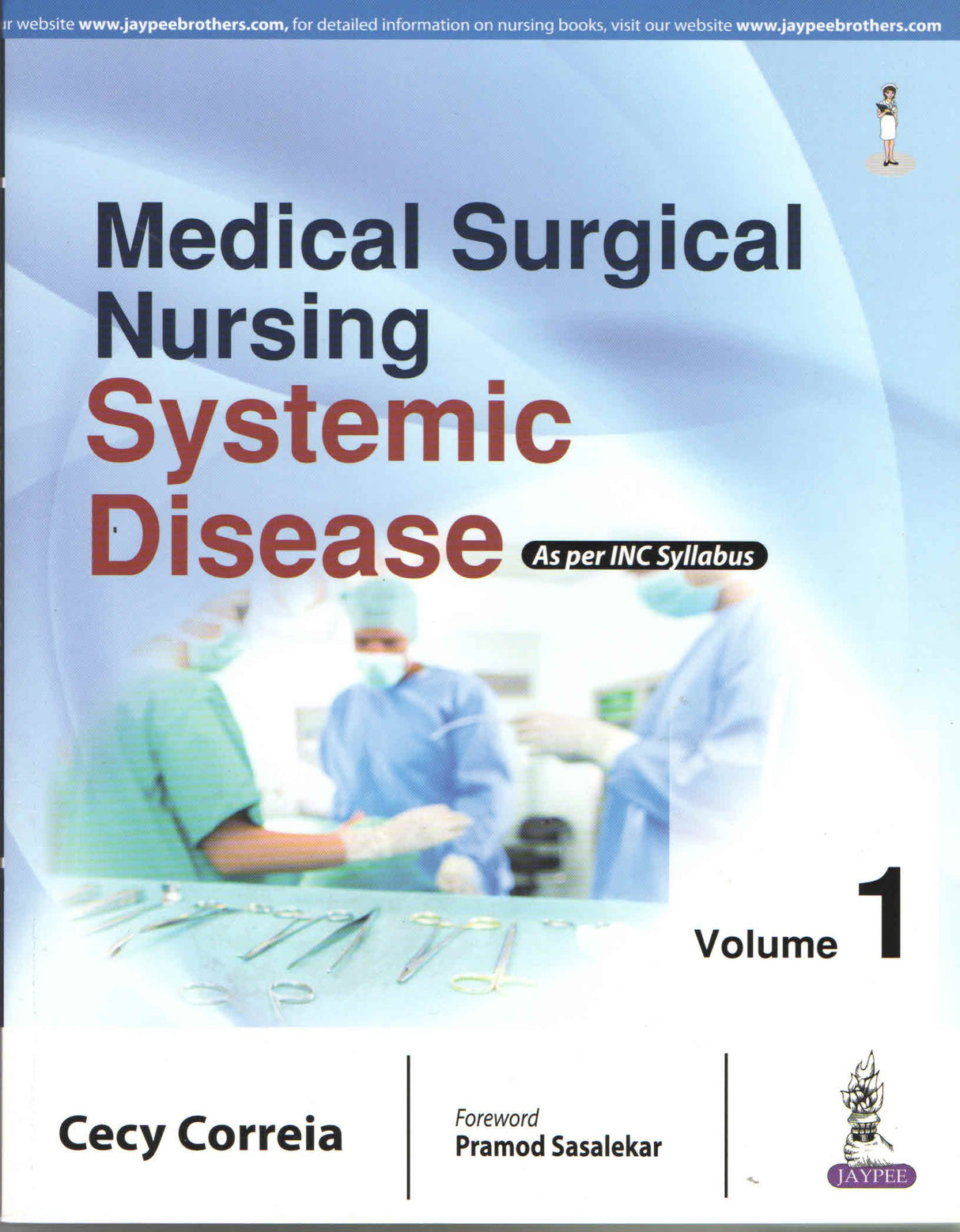 MEDICAL SURGICAL NURSING SYSTEMIC DISEASE AS PER INC SYLLABUS (2VOLS)