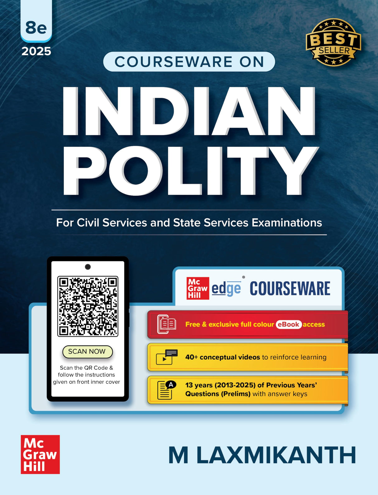 Indian Polity Courseware (English), 8e by M Laxmikanth for UPSC CSE 2025-26 | 40+ Conceptual Videos | 95 Well-structured Chapters | 18 Insightful Appendices | Full Colour eBook | Solved 13 Previous Years' Prelim Questions (2013–2025) | 12 Years' UPSC Main - Retail Maharaj