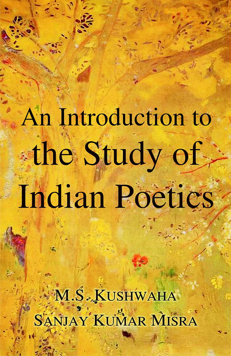 An Introduction to the Study of Indian Poetics - Retail Maharaj