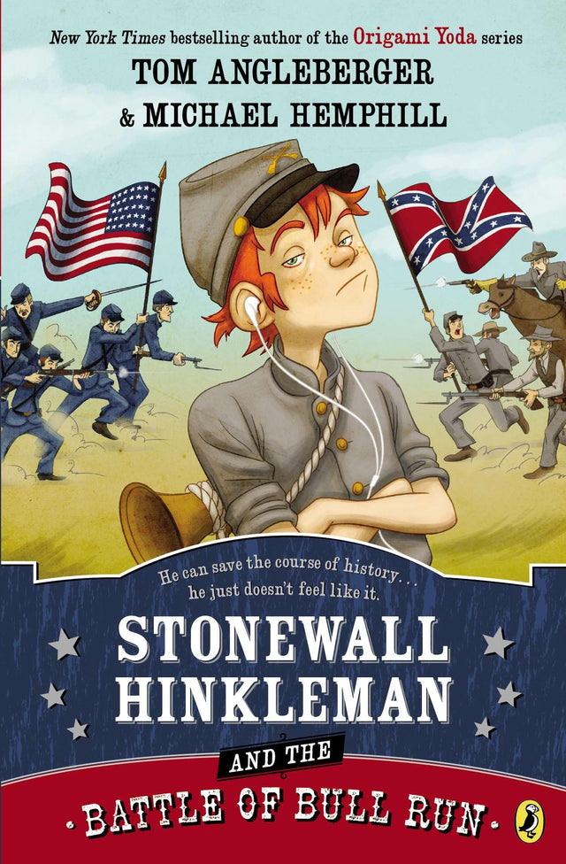 Stonewall Hinkleman and the Battle of Bull Run - Retail Maharaj