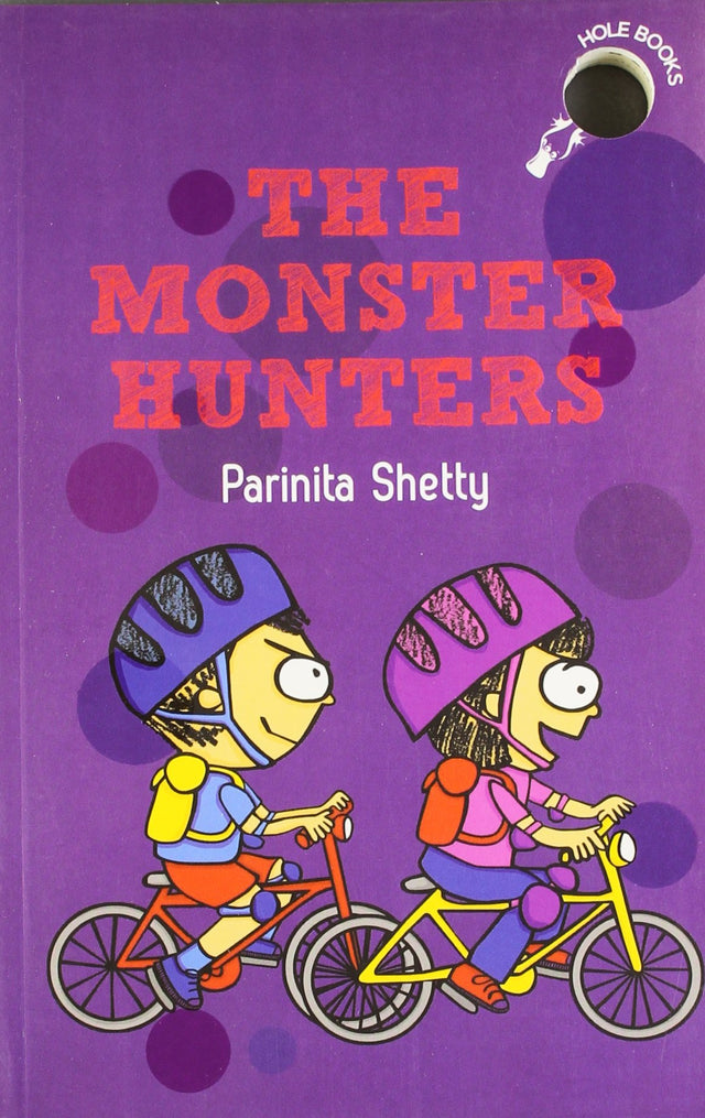 The Monster Hunters [Paperback] Parinta Shetty and Pooja Pottenkulam [Paperback] Parinta Shetty and Pooja Pottenkulam - Retail Maharaj