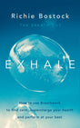 Exhale: How to Use Breathwork to Find Calm, Supercharge Your Health and Perform at Your Best - Retail Maharaj