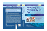 Anatomy And Physiology Of Eye 4Ed (Mso Series) (Hb 2024) (Modern System of Ophthalmology Anatomy and Physiology of Eye)