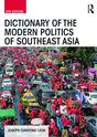 Dictionary of the Modern Politics of Southeast Asia (Politics in Asia) - Retail Maharaj