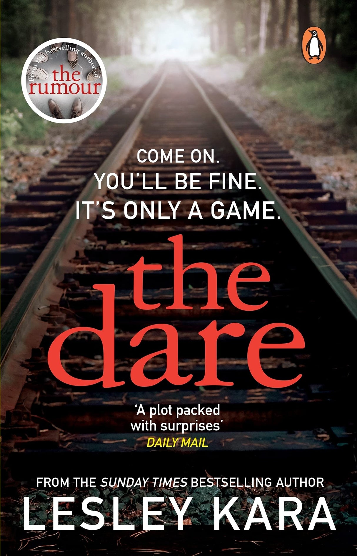 The Dare: The twisty and unputdownable thriller from the Sunday Times bestselling author of The Rumour