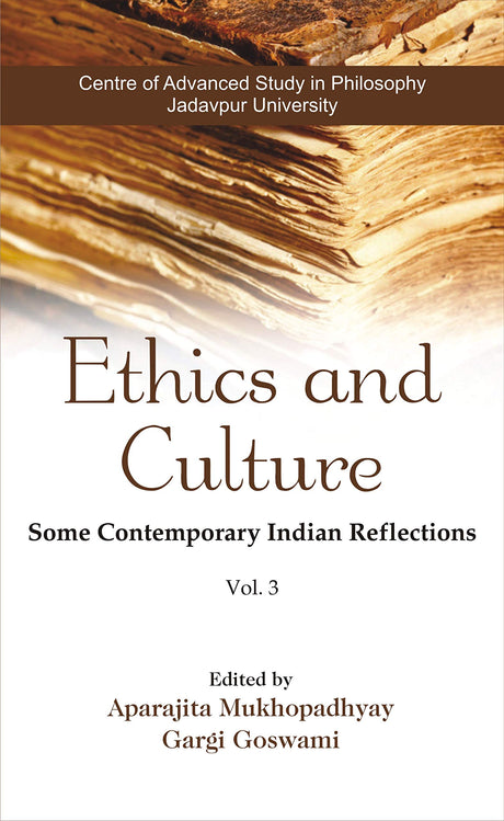 Ethics and Culture: Some Contemporary Indian Reflections: Vol-3 - Retail Maharaj