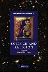 The Cambridge Companion to Science and Religion (Cambridge Companions to Religion) - Retail Maharaj