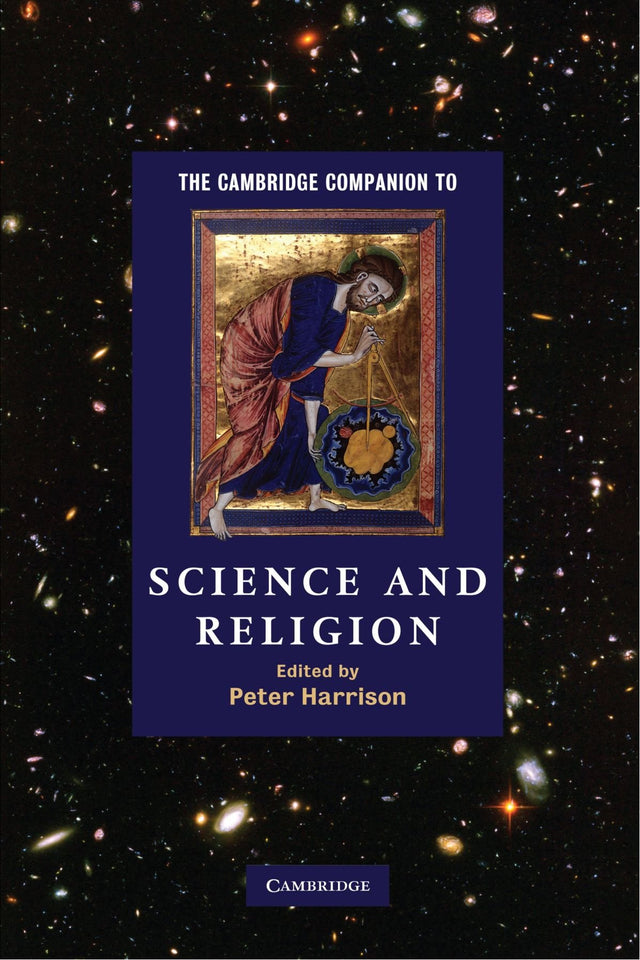 The Cambridge Companion to Science and Religion (Cambridge Companions to Religion) - Retail Maharaj