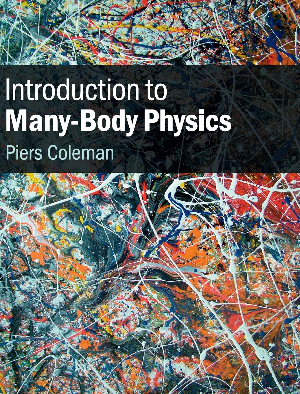Introduction to Many-Body Physics: Applications to Molecular Association and Thermoreversible Gelation