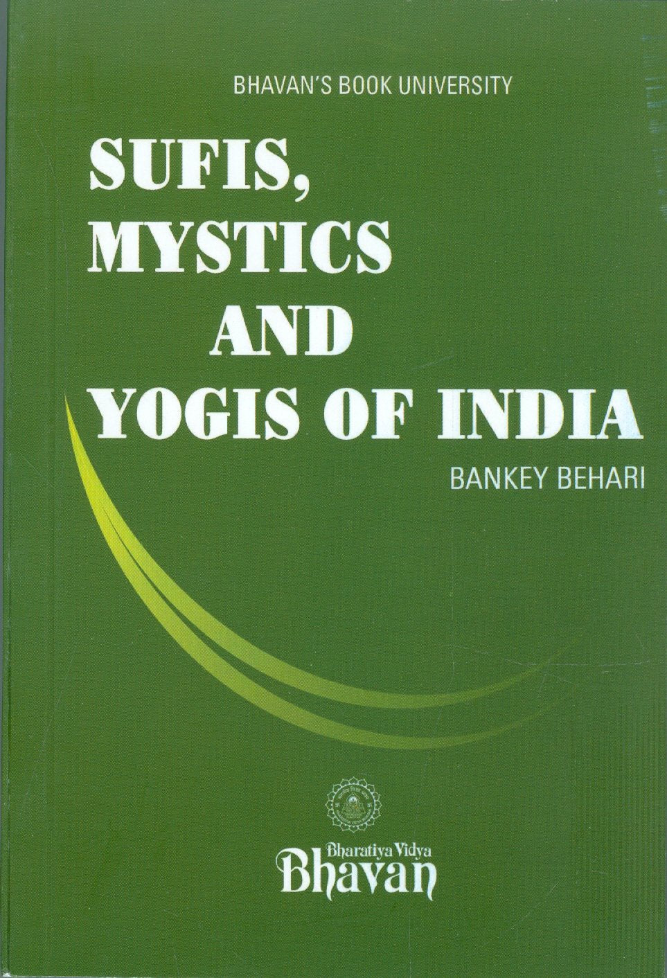 Sufis,Mystics and Yogis Of India - Retail Maharaj