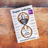 Super-Infinite: The Transformations of John Donne - Winner of the Baillie Gifford Prize for Non-Fiction 2022