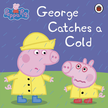 Peppa Pig: George Catches a Cold Peppa Pig - Retail Maharaj