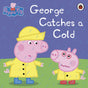 Peppa Pig: George Catches a Cold Peppa Pig - Retail Maharaj