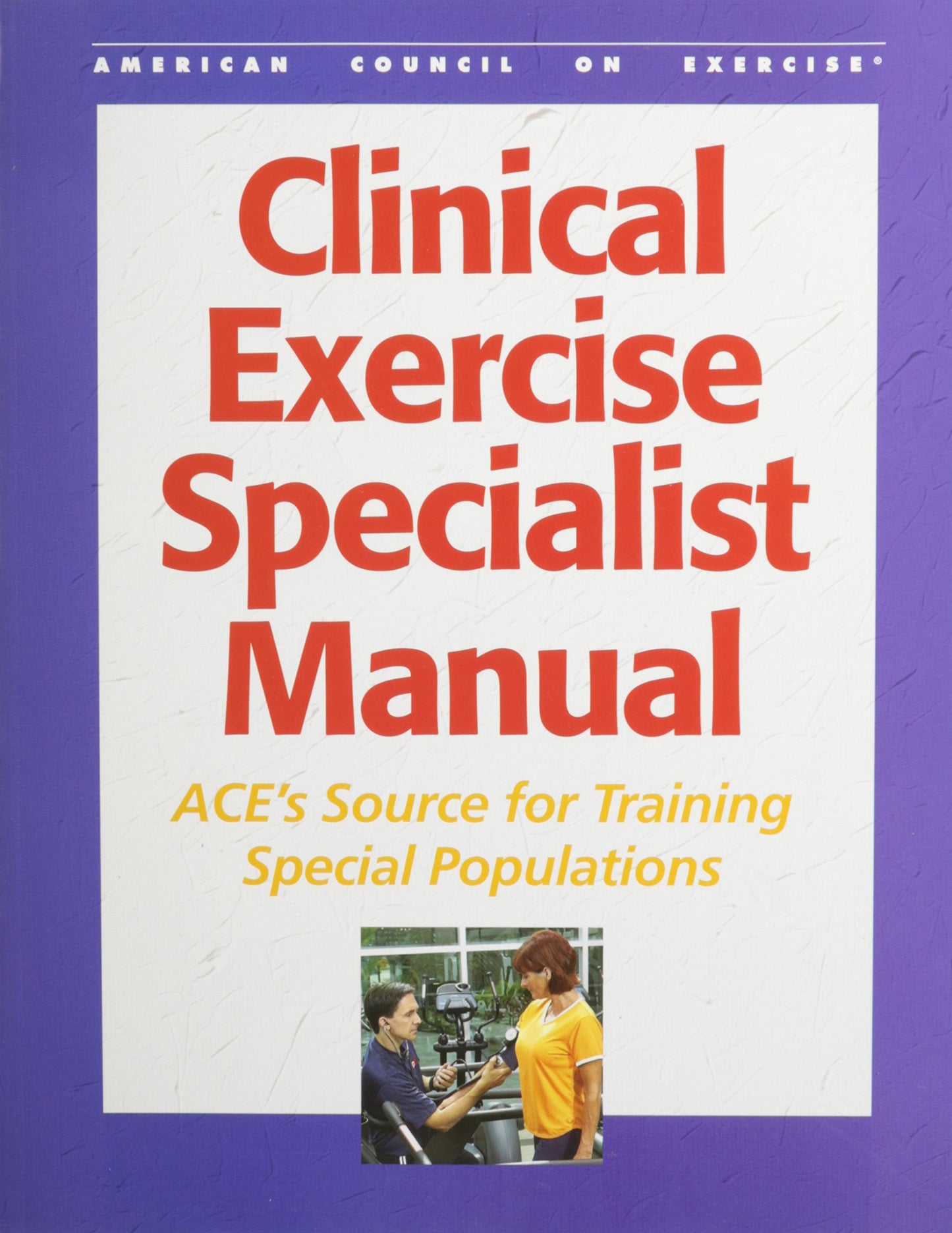 Clinical Exercise Specialist Manual