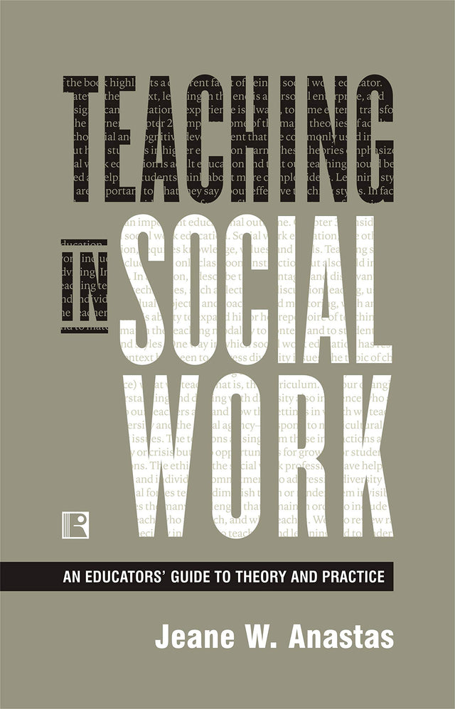 TEACHING IN SOCIAL WORK: An Educators’ Guide to Theory and Practice - Retail Maharaj