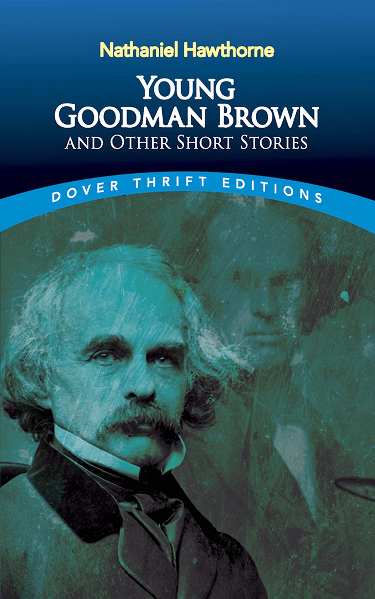 Young Goodman Brown and Other Short Stories (Thrift Editions)