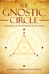 The Gnostic Circle - A Synthesis in the Harmonies of the Cosmos [English] - Retail Maharaj