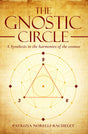 The Gnostic Circle - A Synthesis in the Harmonies of the Cosmos [English] - Retail Maharaj