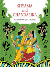 Shyama and Chandalika - Retail Maharaj