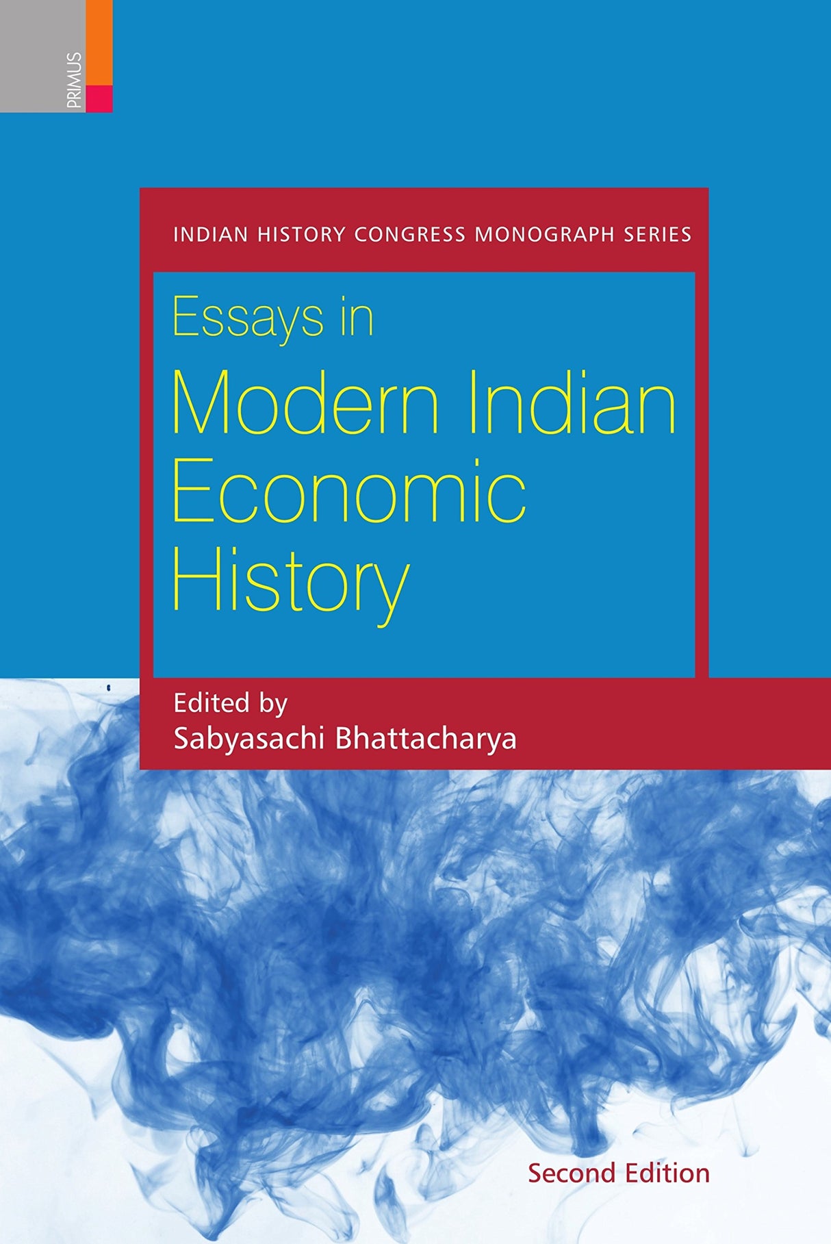 Essays in Modern Indian Economic History