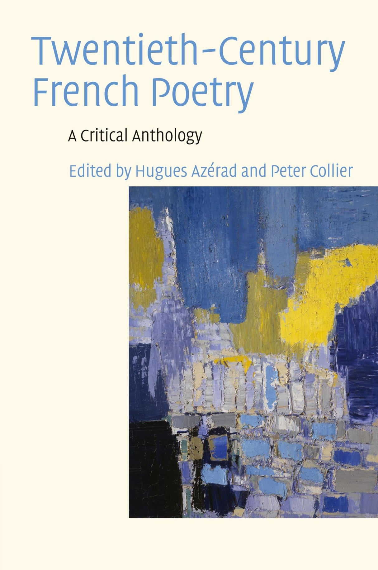 Twentieth-Century French Poetry: A Critical Anthology