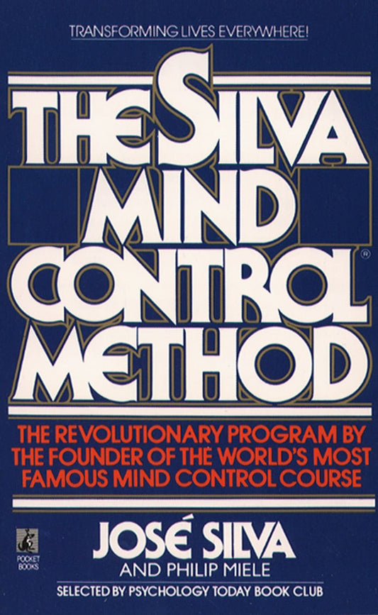 SILVA MIND CONTROL METHOD