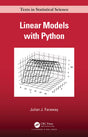 LINEAR MODELS WITH PYTHON (Chapman & Hall/CRC Texts in Statistical Science) [Hardcover] Faraway, Julian J. - Retail Maharaj
