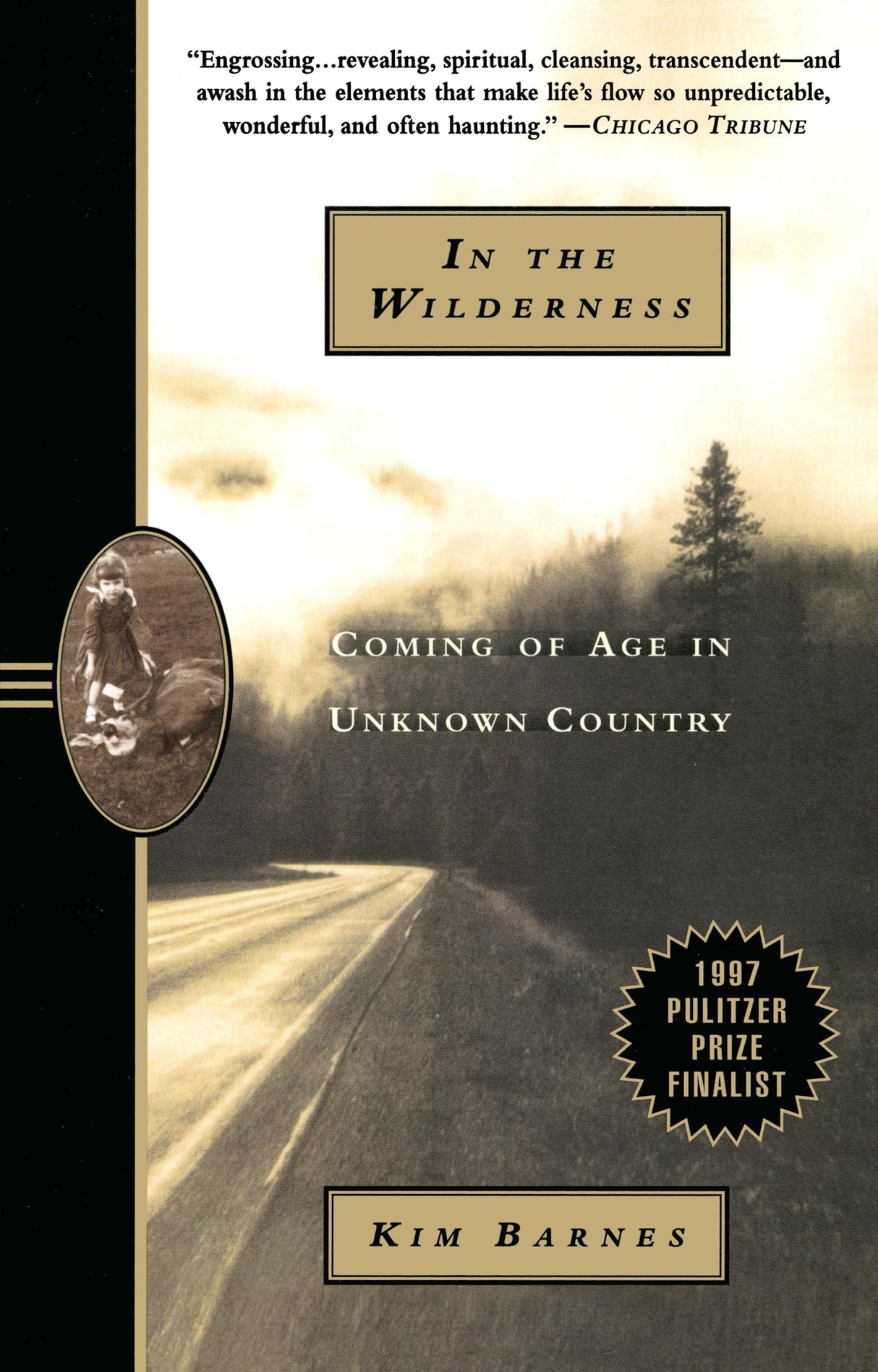 In the Wilderness: Coming of Age in Unknown Country
