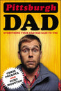 Pittsburgh Dad: Everything Your Dad Has Said to You - Retail Maharaj