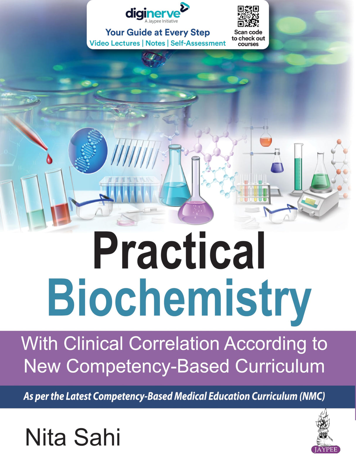 Practical Biochemistry (With Clinical Correlation According to New Competency-Based Curriculum)