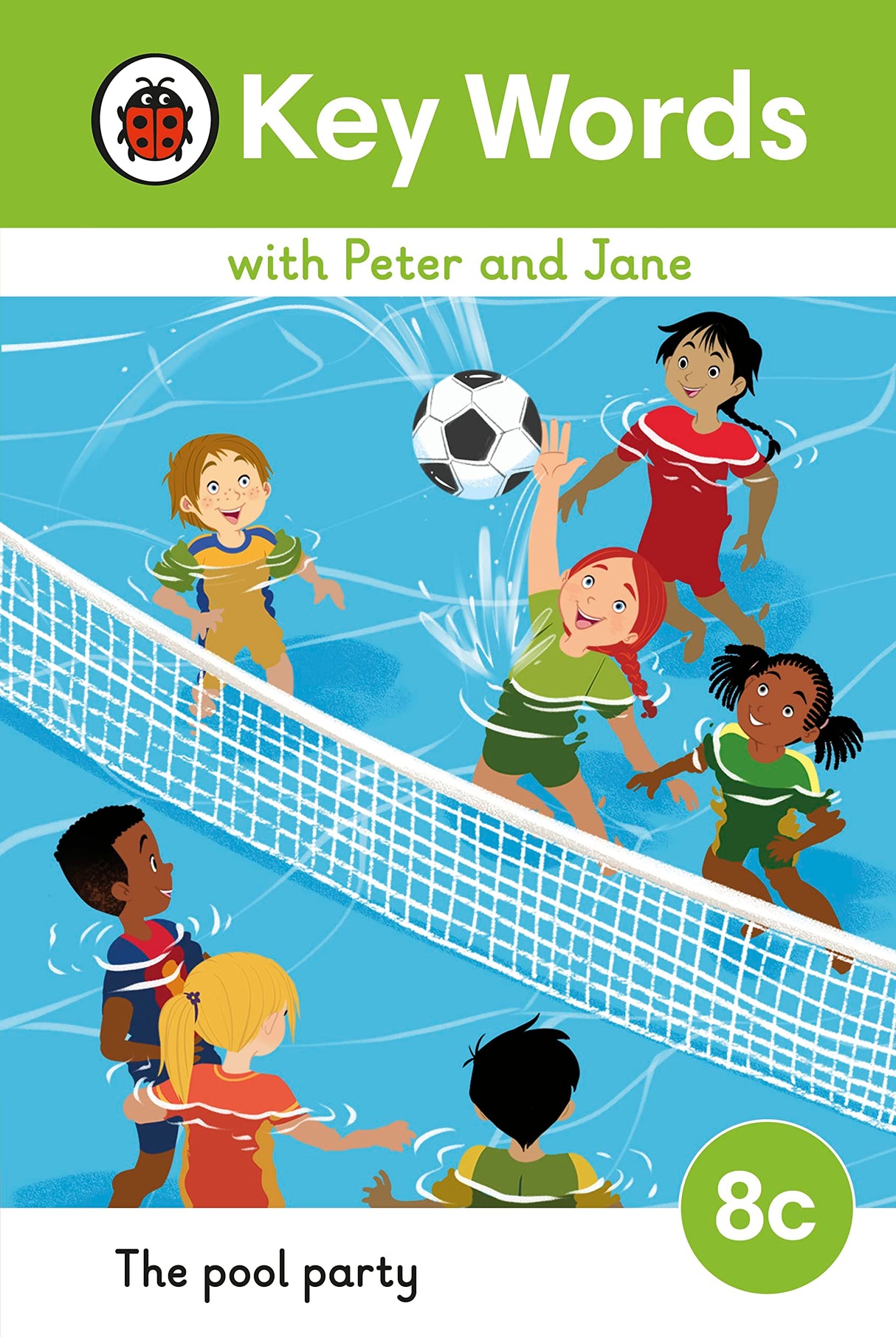 Key Words LVL : 8c : The Pool Party (Key Words with Peter and Jane)