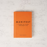 Manifest: Understand the art of manifestation to achieve your best life - Retail Maharaj