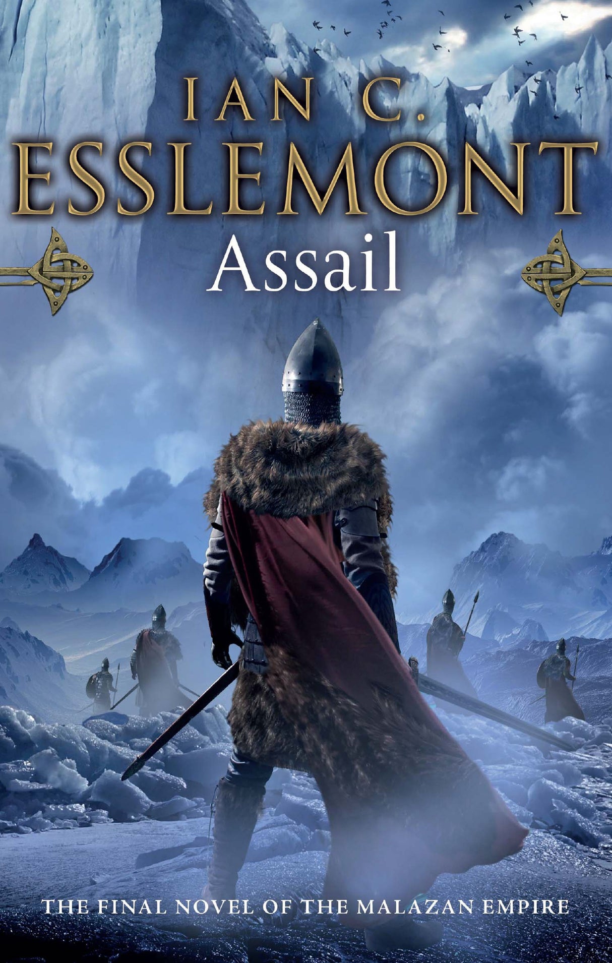 Assail: inventive and original. A compelling frontier fantasy epic (Malazan Empire)