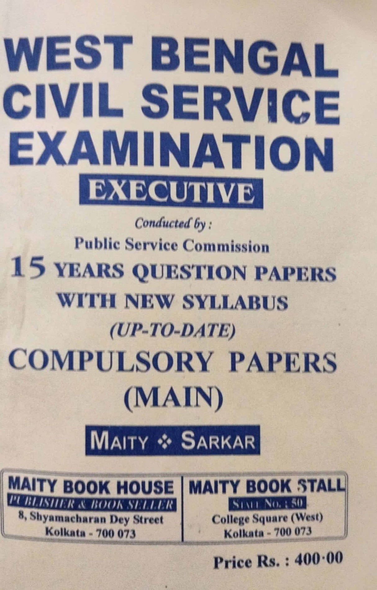 WBCS Executive 15 Years Question Papers Compulsory Papers MAINS - The Recent Edition - Retail Maharaj