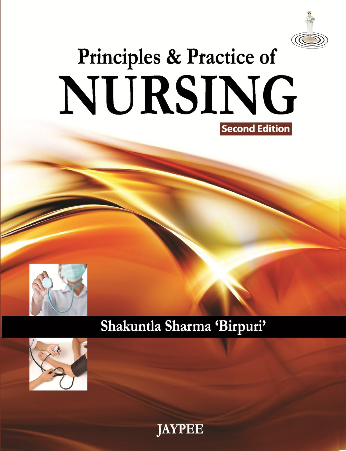 PRINCIPLES & PRACTICE OF NURSING