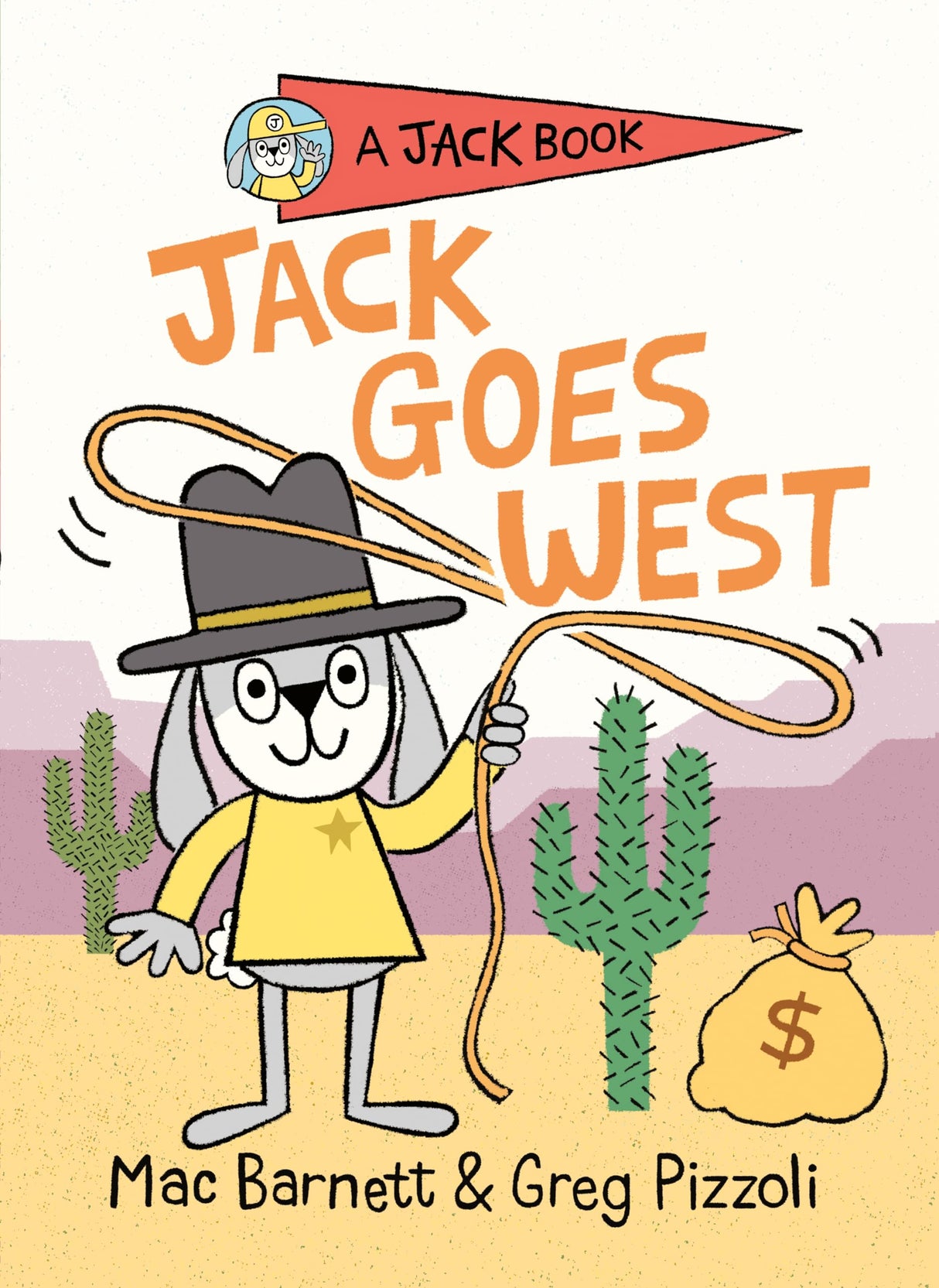 Jack Goes West: 4 (A Jack Book)