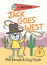 Jack Goes West: 4 (A Jack Book)