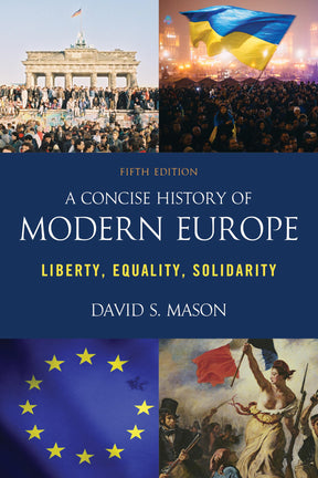 A Concise History of Modern Europe: Liberty, Equality, Solidarity - Retail Maharaj