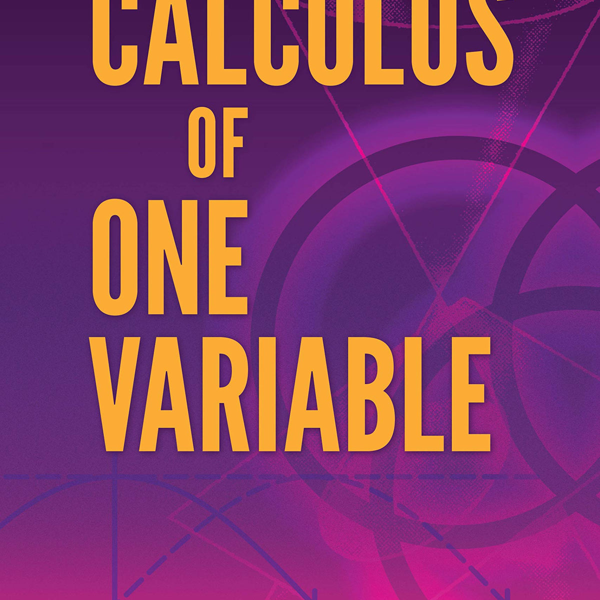 Calculus Of One Variable