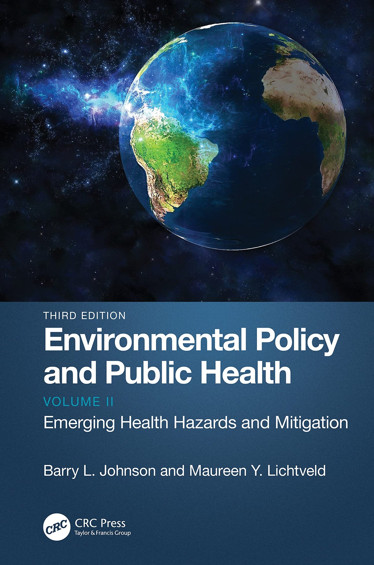 ENVIRONMENTAL POLICY AND PUBLIC HEALTH:EMERGING HEALTH HAZARDS AND MITIGATION, VOLUME 2, 3RD EDITION