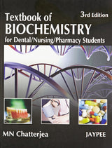 TEXTBOOK OF BIOCHEMISTRY FOR DENTAL,NURSING,PHARMACY STUDENTS
