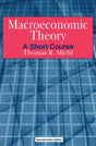 Macroeconomic Theory: A Short Course - Retail Maharaj