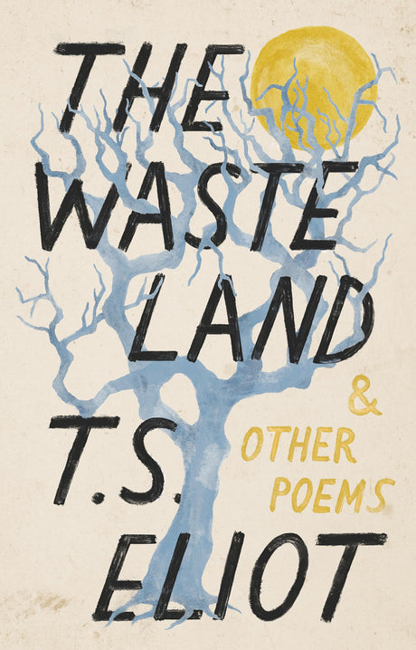 The Waste Land and Other Poems - Retail Maharaj