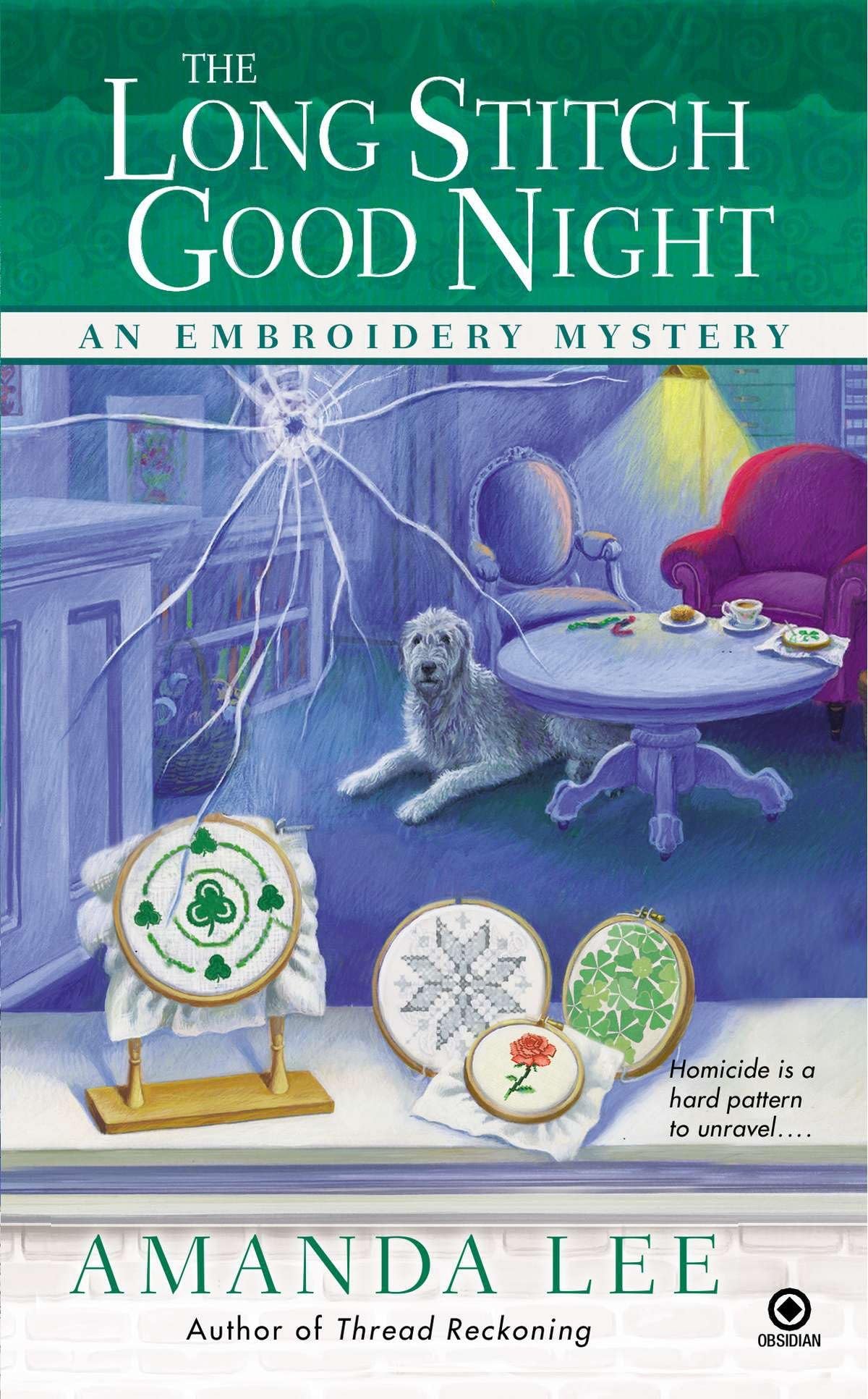 The Long Stitch Good Night: An Embroidery Mystery: 4