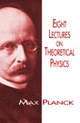 Eight Lectures on Theoretical Physics (Dover Books on Physics) - Retail Maharaj