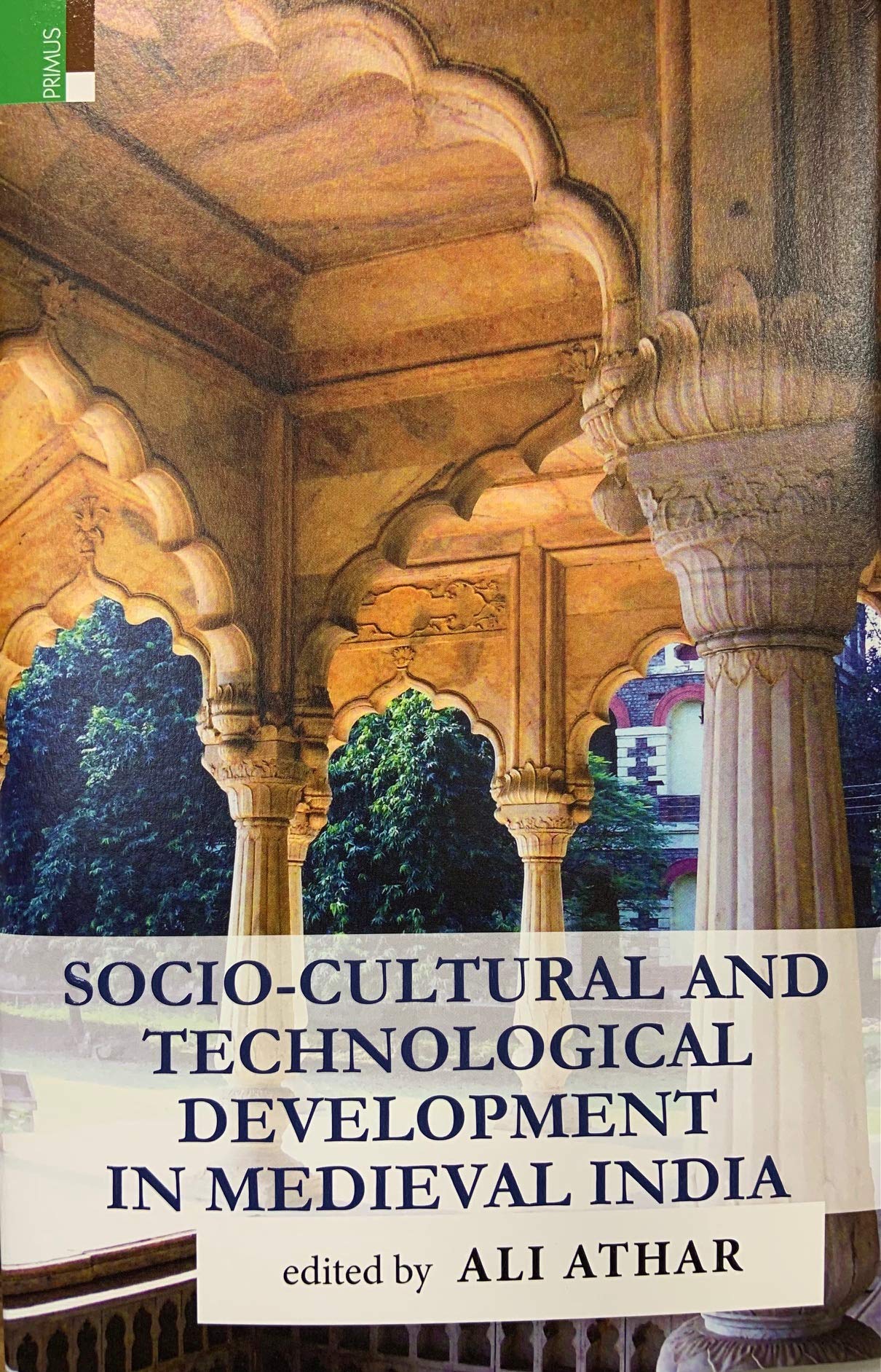 Socio-Cultural And Technological Development in Medieval India - Retail Maharaj