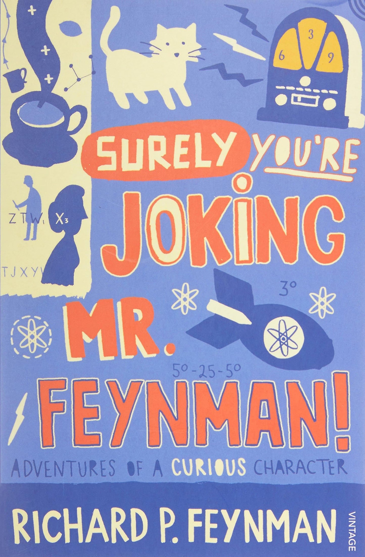 Surely Youre Joking Mr Feynman