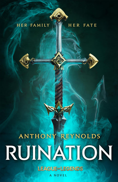 Ruination: A League of Legends Novel - Retail Maharaj