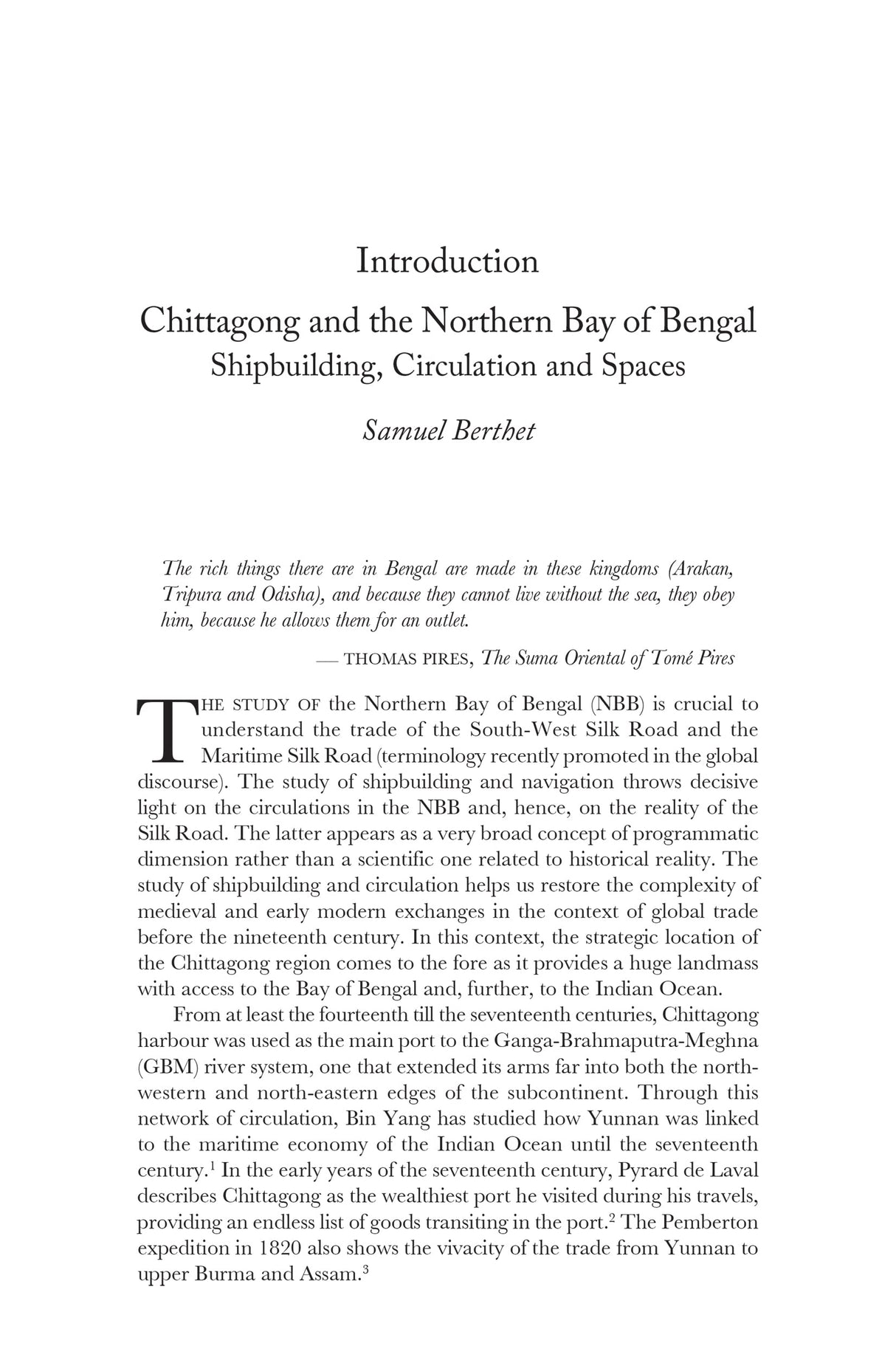 Shipbuilding, Navigation and the South-West Silk Road: North Odisha, Bengal and Arakan - Retail Maharaj